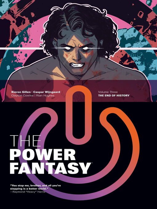 Title details for The Power Fantasy, Volume 3 by Kieron Gillen - Wait list